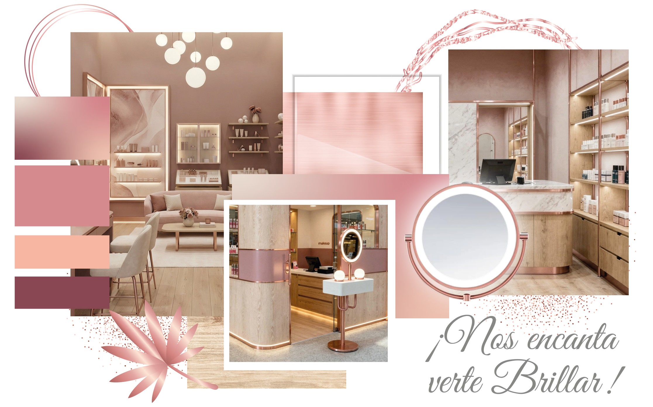 Moodboard look and feel de la isla de Ame: rosa empolvado, madera clara, acabados en oro rosa, espejo iluminado y la frase Nos encanta verte brillar